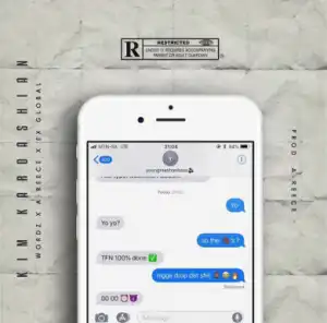 A-Reece - Kim Kardashian ft. Wordz & Ex Global